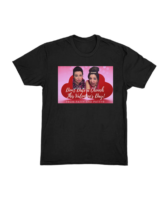 Don't Date a Chooch V1 T-shirt (unisex)