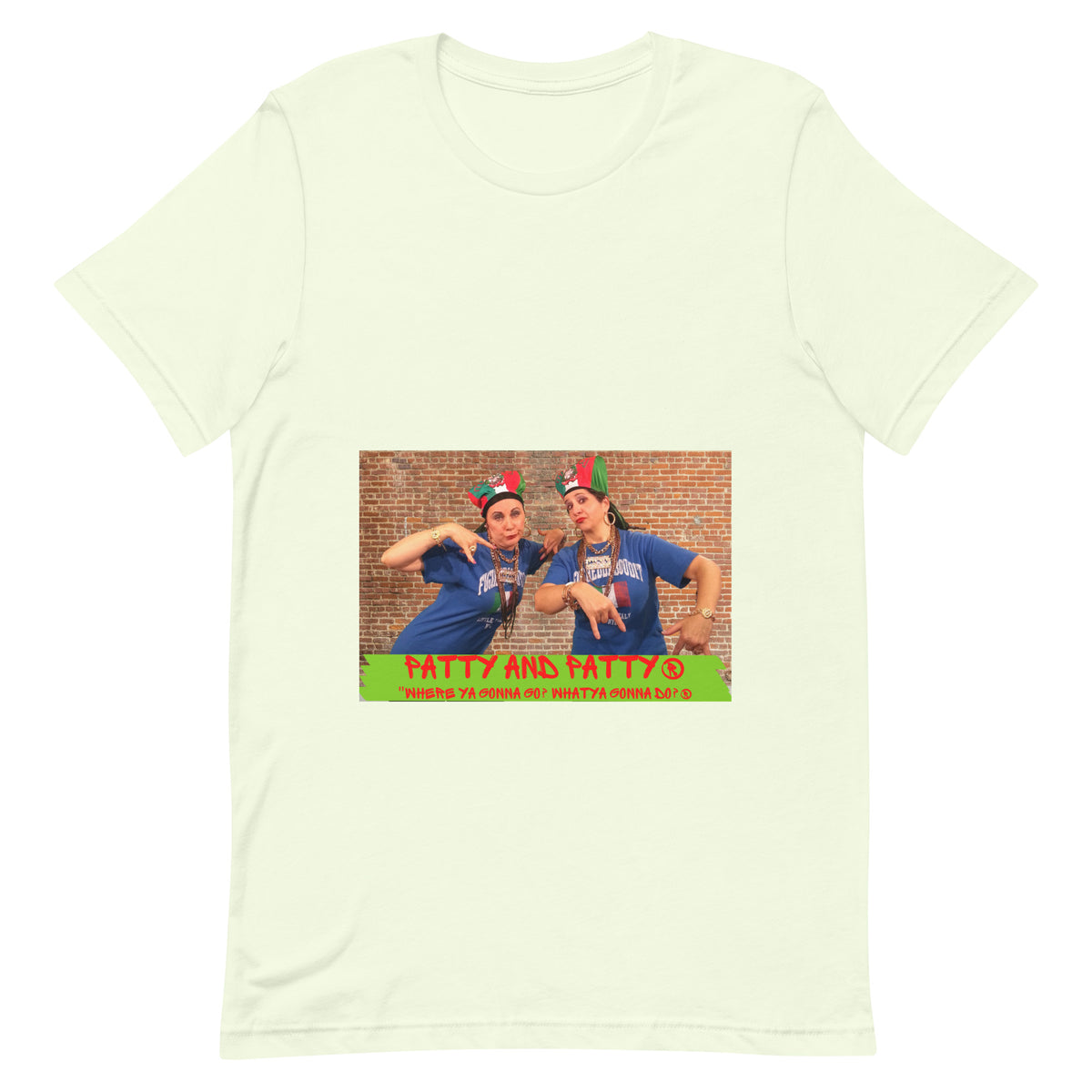 Where ya Gonna Go- Italian T-shirt (unisex)